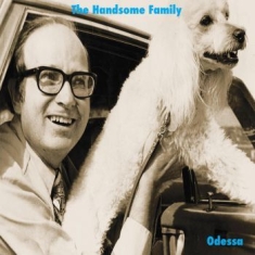 Handsome Family - Odessa