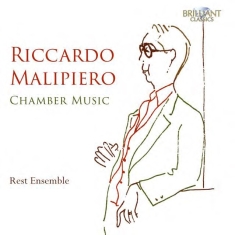 Malipiero Riccardo - Chamber Music