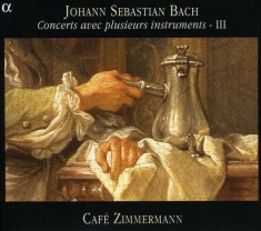 Johann Sebastian Bach - Concerts With Various Instrum