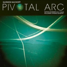 Nachoff Quinsin - Pivotal Arc