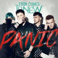 From Ashes To New - Panic