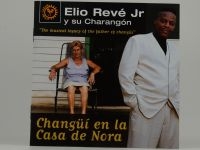 Reve Elio & Charangon - Changui En La Casa De Nora