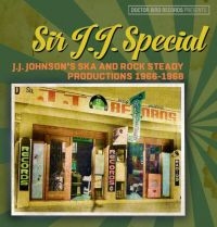 Various Artists - Sir J.J. Special: Ska And Rock Stea