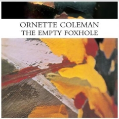 Ornette Coleman - The Empty Foxhole