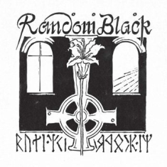 Random Black - Under The Cross