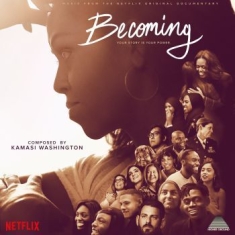 Kamasi Washington - Becoming (Original Score)