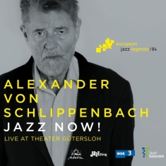 Alexander Von Schlippenbach - Jazz Now