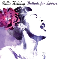 Billie Holiday - Ballads For Lovers