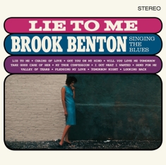 Brook Benton - Lie To Me: Brook Benton Singing The Blues