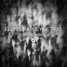 Floris Kappeyne -Trio- - Interchange