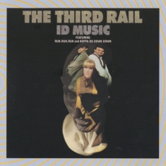 Third Rail - Id Music