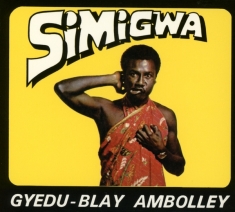 Gyedu-Blay Ambolley - Simigwa