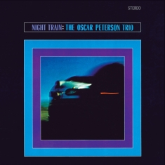 Oscar Peterson Trio - Night Train