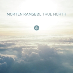 Morten Ramsbol - True North