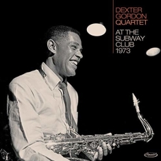 Dexter Gordon - At The Subway Club 1973