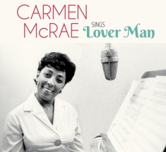 Carmen Mcrae - Sings Lover Man And Other Billie Holiday Classics