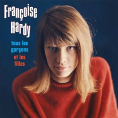 Hardy Francoise - Tous Les Garcons Et Les Filles