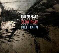 Ben -Quartet- Markley - Slow Play