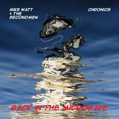 Mike & Secondmen Watt - Microwave Up In Flames