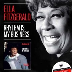 Ella Fitzgerald - Rhythm Is My Business