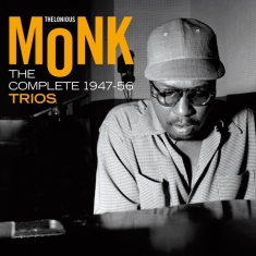 Thelonious -Trio- Monk - Complete 1947-1956 Trios