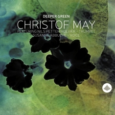 Christof May - Deeper Green