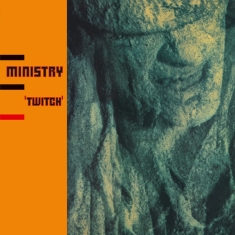 Ministry - Twitch