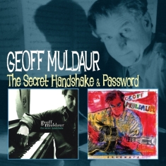 Geoff Muldaur - Secret Handshake/Password