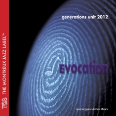 Generations Unit 2012 - Evocation