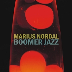 Marius Nordal - Boomer Jazz