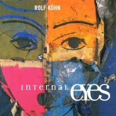 Rolf Kuhn - Internal Eyes