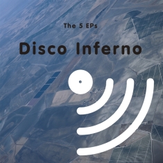 Disco Inferno - 5 Ep's