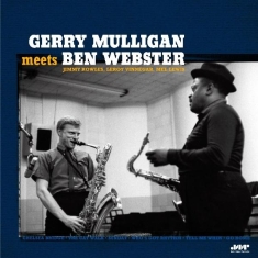 Gerry Mulligan & Ben Webster - Gerry Mulligan Meets Ben Webster