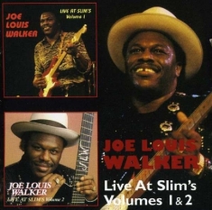 Joe Louis Walker - Live At Slim's Volumes 1 & 2