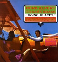 Herb Alpert & The Tijuana Bras - Going Places