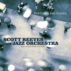 Scott -Jazz Orchestra- Reeves - Portraits And Places