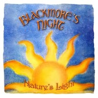 Blackmore's Night - Nature's Light