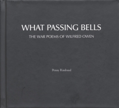 Rimbaud Penny - What Passing Bells: The War Poems Of Wilfred Owen