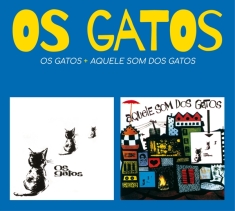 Os Gatos - Os Gatos + Aquele Som Dos Gatos