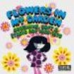 Various Artists - Flowers In My Garden (Sunshine, Sof i gruppen CD / Pop-Rock hos Bengans Skivbutik AB (3967791)