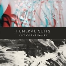 Funeral Suits - Lily Of The Valley i gruppen Labels /  hos Bengans Skivbutik AB (3968194)