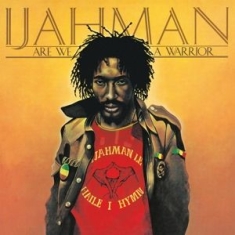 Ijahman - Are We A Warrior -Hq-