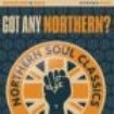 Various Artists - Got Any Northern? (Northern Soul Cl