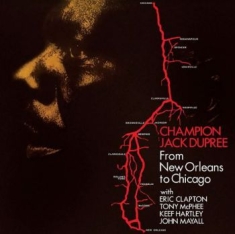 Champion Jack Dupree - From New Orleans To Chicago