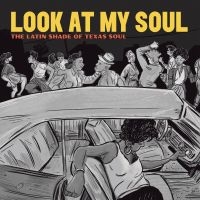 Blandade Artister - Look At My Soul - The Latin Shade O