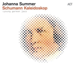 Summer Johanna - Schumann Kaleidoskop