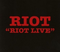 Riot - Riot Live