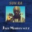 Sun Ra - Jazz Masters 2 i gruppen CD / Jazz hos Bengans Skivbutik AB (4007631)