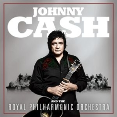 Johnny Cash And The Royal Philharmonic Orchestra - Johnny Cash And The Royal Philharmonic Orchestra