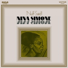 Nina Simone - Nuff Said!